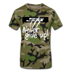 Just never give up Arme T-Shirt - Grün camouflage